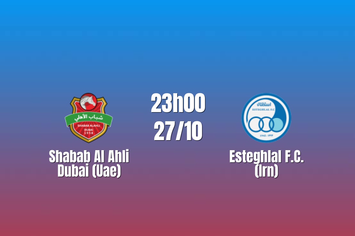 Nhận định Shabab Al Ahli Dubai vs Esteghlal: Cuộc đua ở nhóm đầu, 23h00 ngày 27/10/2026