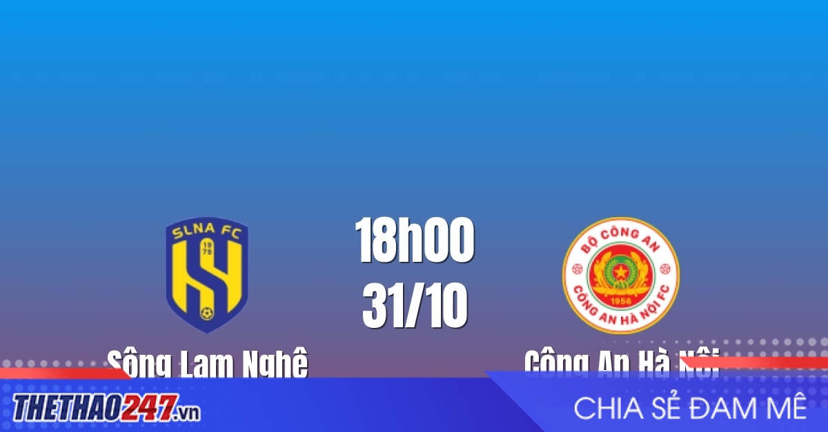 Nhận định SLNA vs CAHN: Thử thách cho ngôi đầu, 18h00 ngày 31/10/2026