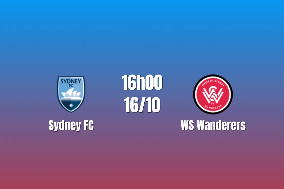 Nhận định Sydney FC vs WS Wanderers: Derby rực lửa, 16h00 ngày 16/10/2026
