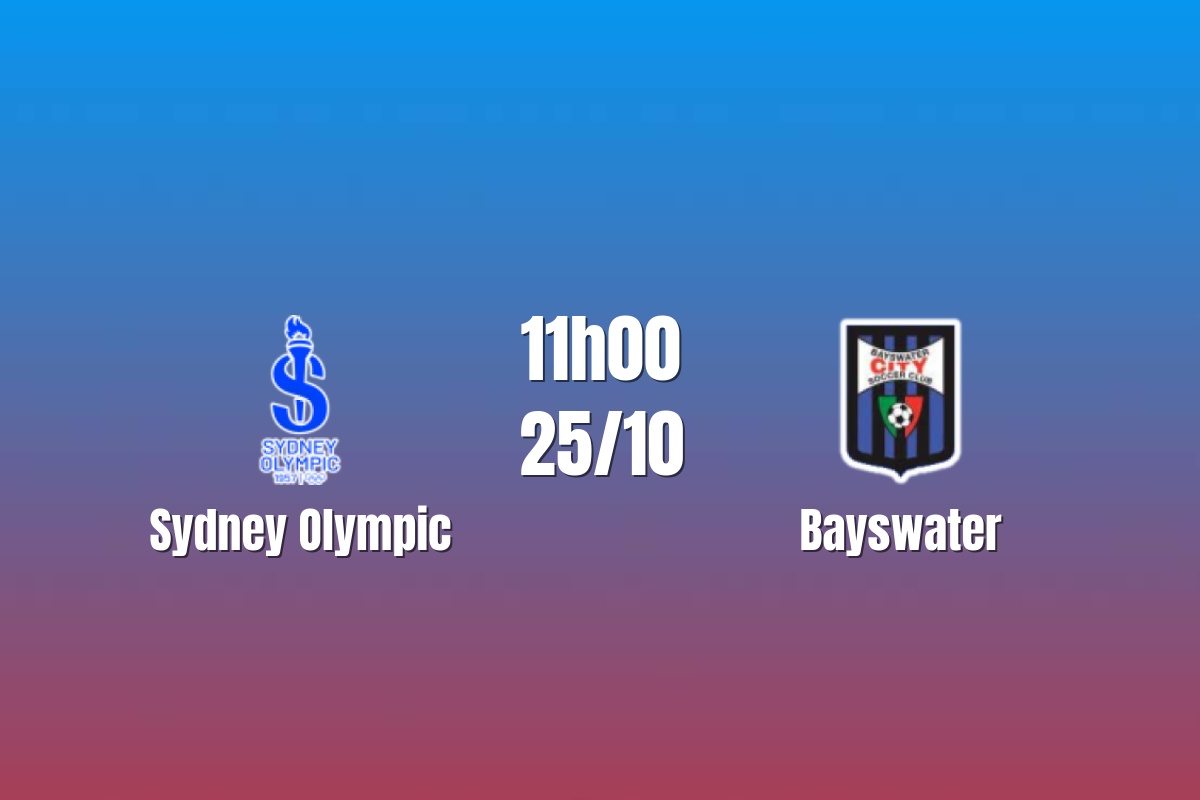 Nhận định Sydney Olympic vs Bayswater: Chủ nhà tìm điểm đầu tiên, 11h00 ngày 25/10/2026