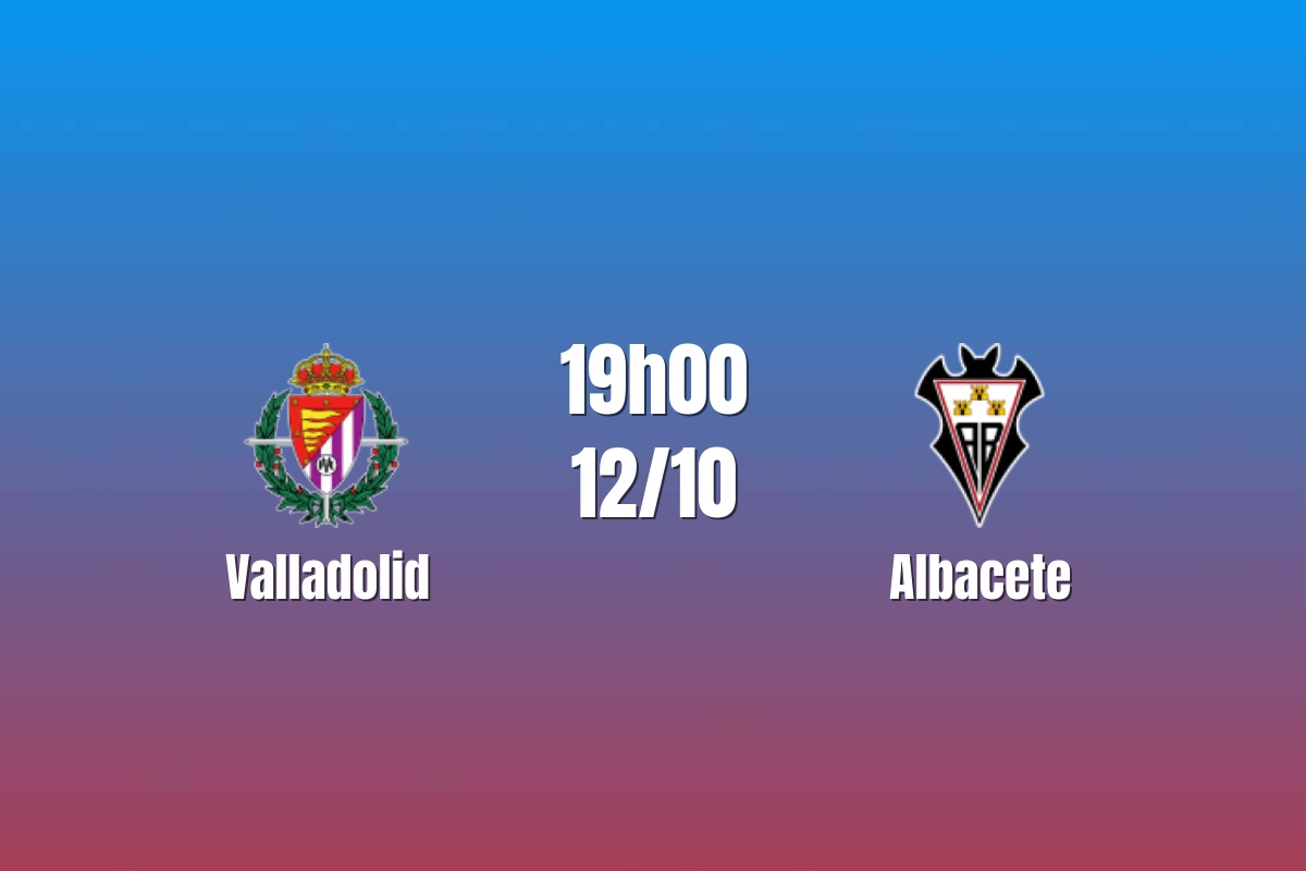 Nhận định Valladolid vs Albacete: Thời cơ chấm dứt dớp đối đầu, 19h00 ngày 12/10/2026