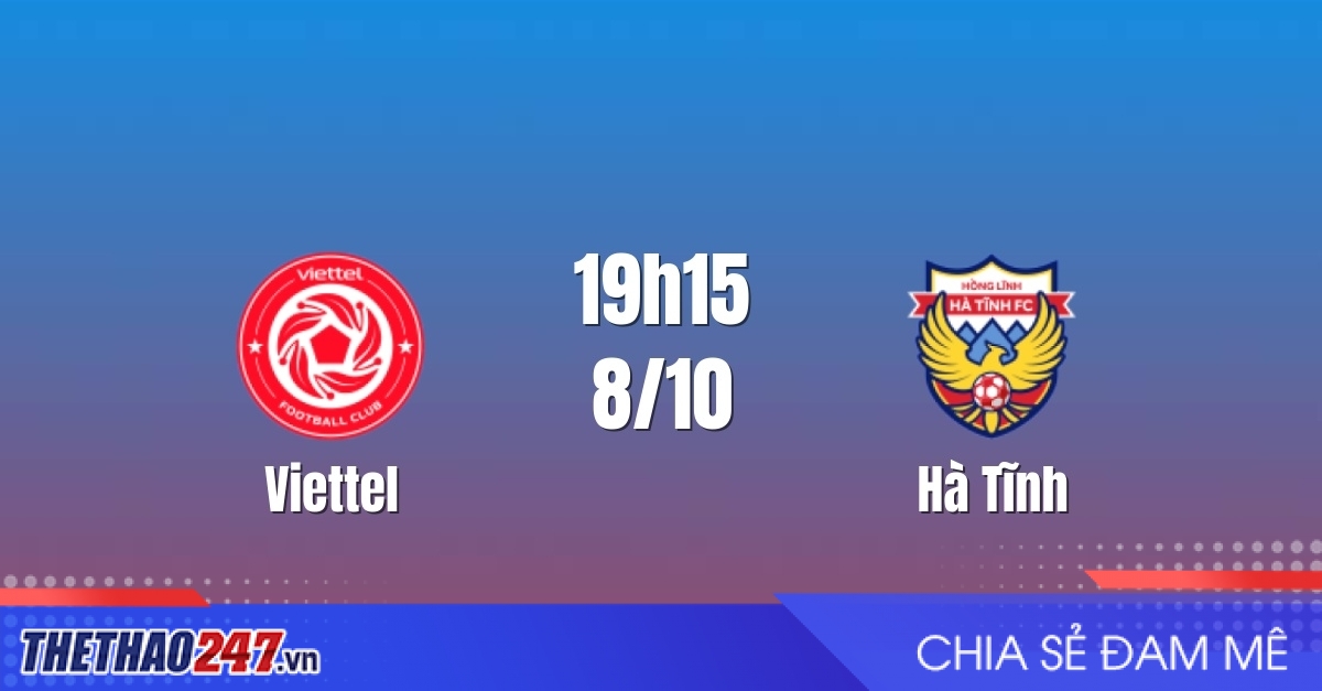 Nhận định Viettel vs Hà Tĩnh: Chủ nhà tìm lại mạch thắng