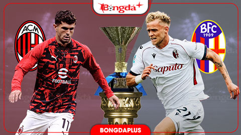 Nhận định bóng đá AC Milan vs Bologna, 00h30 ngày 29/10: Khó cản Rossoneri