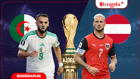 Nhận định bóng đá Algeria vs Áo, 09h00 ngày 28/6: 'Cáo sa mạc' ôm hận