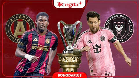 Nhận định bóng đá Atlanta United vs Inter Miami, 06h30 ngày 18/10: Khó ngăn chặn Messi