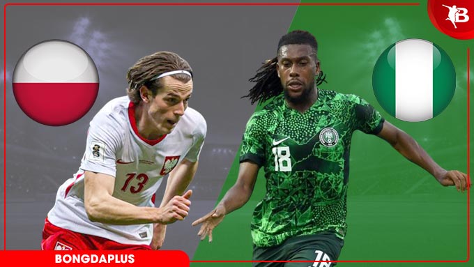 Ba Lan vs Nigeria