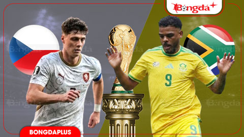 Nhận định bóng đá CH Séc vs Nam Phi, 23h00 ngày 18/6: Cuộc chiến sinh tử