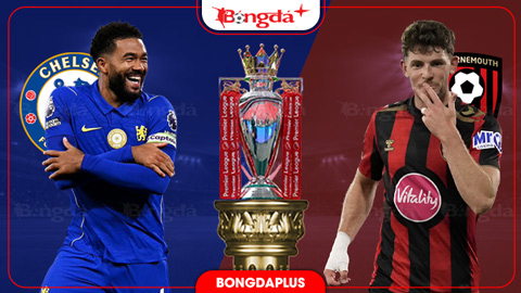 Nhận định bóng đá Chelsea vs Bournemouth, 21h00 ngày 10/10: Chelsea sẽ thắng nhọc!