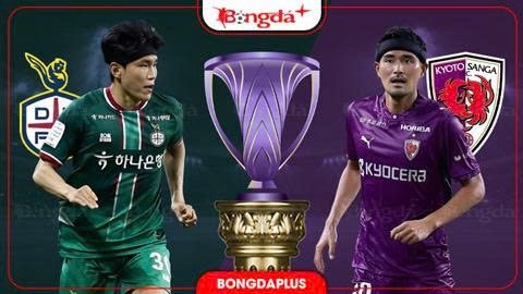 Nhận định bóng đá Daejeon Hana Citizen vs Kyoto Sanga FC, 17h00 ngày 15/9: Ưu thế chủ nhà 