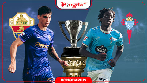 Nhận định bóng đá Elche vs Celta Vigo, 19h00 ngày 11/10: Tiếp tục thảm họa sân nhà