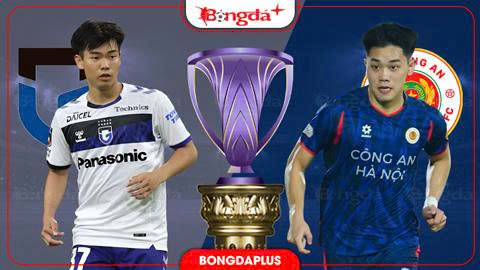 Nhận định bóng đá Gamba Osaka vs CAHN, 17h00 ngày 15/9: Liệu có 3 điểm cho đội khách?