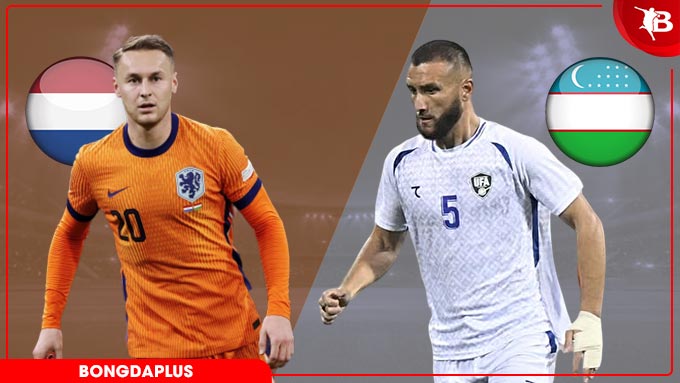 Hà Lan vs Uzbekistan