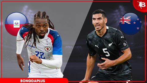 Nhận định bóng đá Haiti vs New Zealand, 07h00 ngày 3/6
