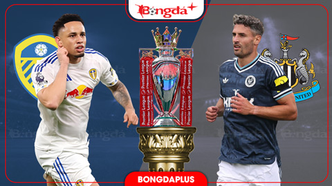 Nhận định bóng đá Leeds vs Newcastle, 02h00 ngày 15/9: Chích chòe không thể hót!