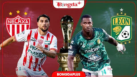 Nhận định bóng đá Necaxa vs Club Leon, 08h00 ngày 18/8: Tiếng gầm sư tử