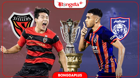 Nhận định bóng đá Pohang Steelers vs Johor Darul Ta'zim, 17h00 ngày 13/10: Không dễ cho chủ nhà