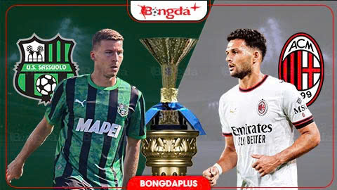 Nhận định bóng đá Sassuolo vs Milan, 23h00 ngày 11/10: Rossoneri thắng nhọc