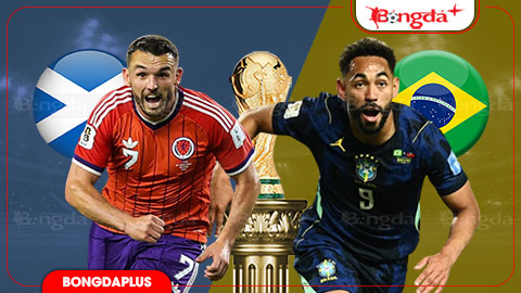 Nhận định bóng đá Scotland vs Brazil, 05h00 ngày 25/6: Selecao nhảy điệu samba