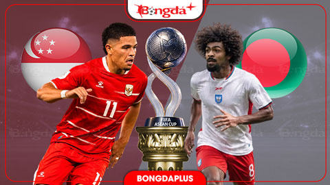 Nhận định bóng đá Singapore vs Bangladesh, 18h00 ngày 28/9: Thắng để hy vọng