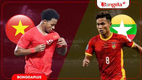 Nhận định bóng đá Việt Nam vs Myanmar, 19h00 ngày 18/7: Tìm cú hích!