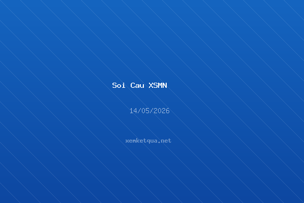 Soi cầu XSKT An Giang chuẩn xác ngày 14/05/2026 — Bạch thủ lô 18