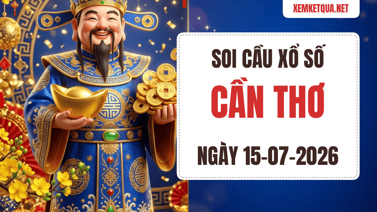 Soi cầu XSKT Cần Thơ chuẩn xác ngày 15/07/2026 — Bạch thủ lô 31