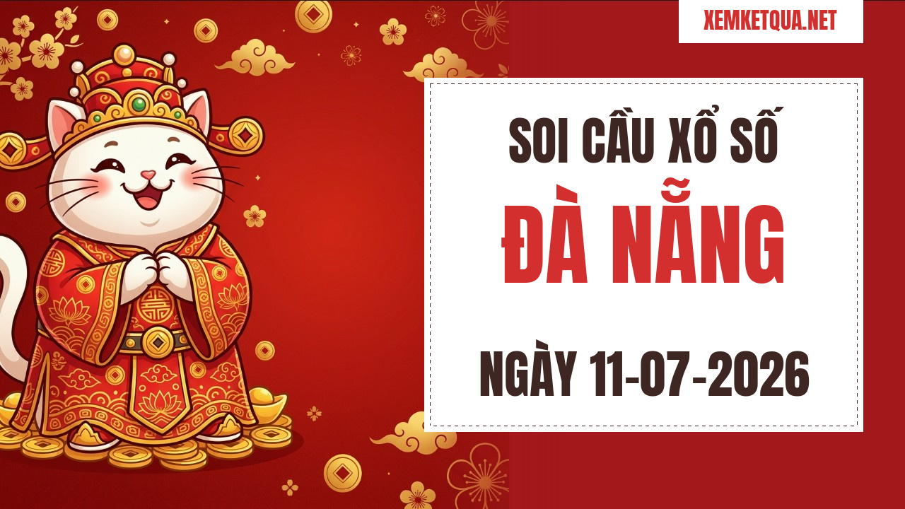 Soi cầu XSKT Đà Nẵng chuẩn xác ngày 11/07/2026 — Bạch thủ lô 02