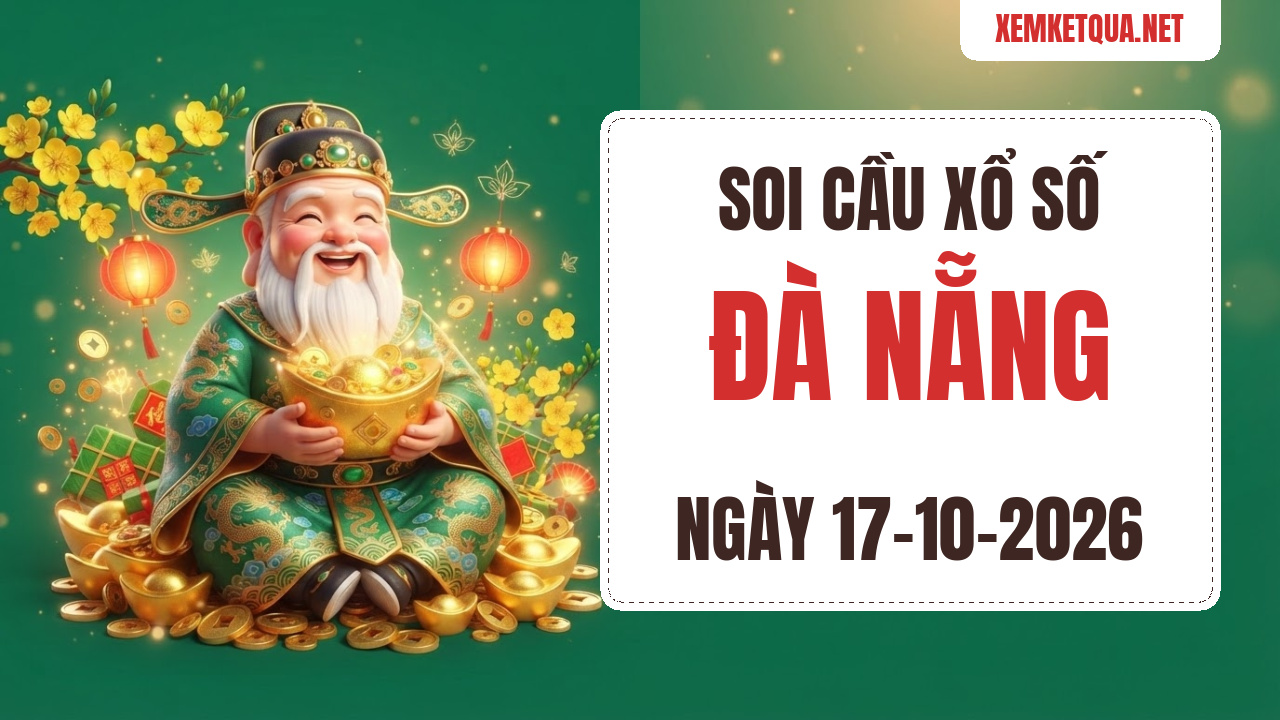 Soi cầu XSKT Đà Nẵng chuẩn xác ngày 17/10/2026 — Bạch thủ lô 51