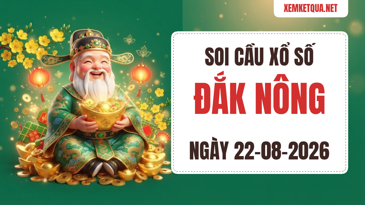 Soi cầu XSKT Đắk Nông chuẩn xác ngày 22/08/2026 — Bạch thủ lô 54