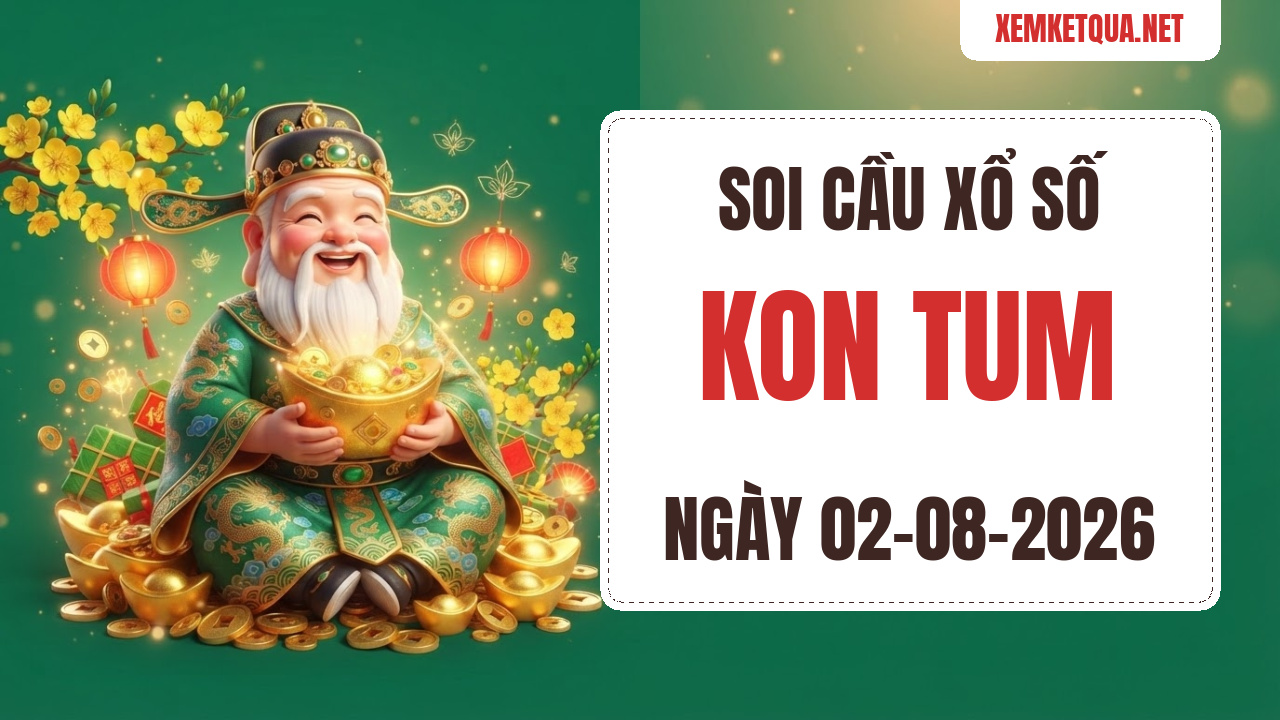 Soi cầu XSKT Kon Tum chuẩn xác ngày 02/08/2026 — Bạch thủ lô 09