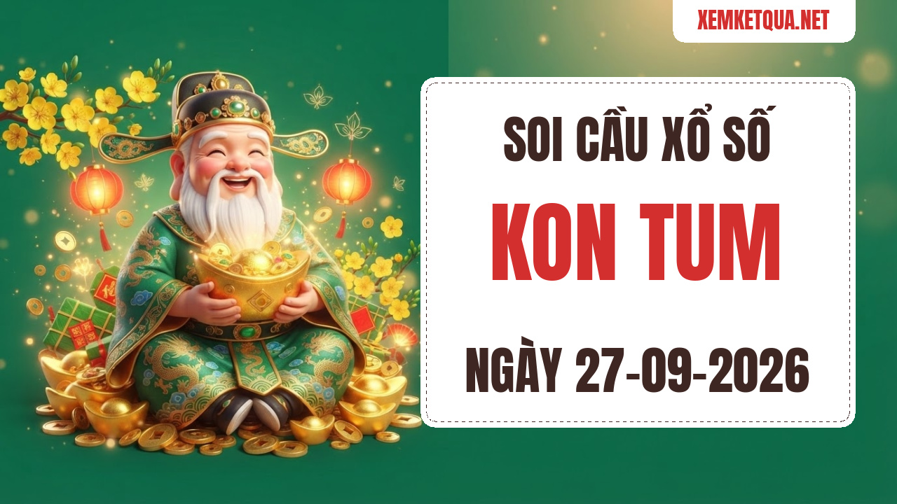 Soi cầu XSKT Kon Tum chuẩn xác ngày 27/09/2026 — Bạch thủ lô 60
