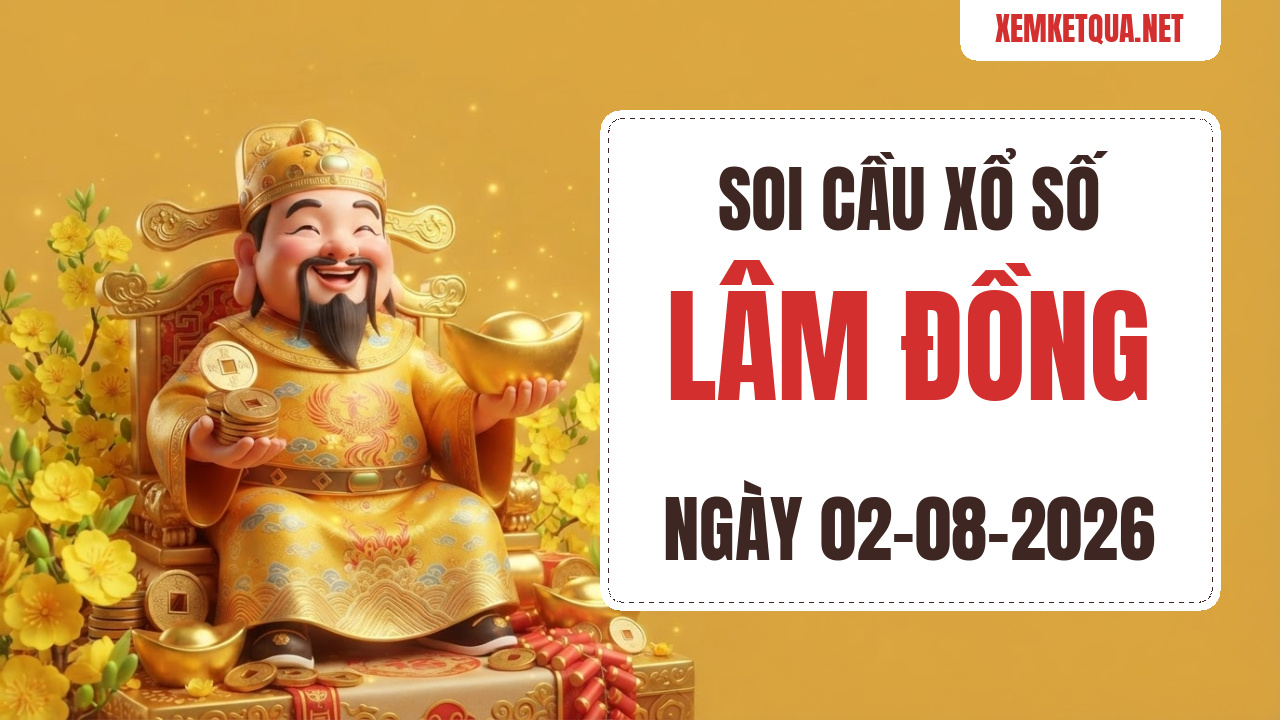 Soi cầu XSKT Lâm Đồng chuẩn xác ngày 02/08/2026 — Bạch thủ lô 24