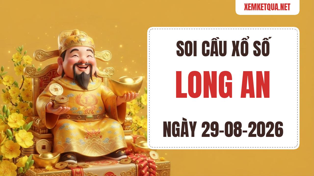Soi cầu XSKT Long An chuẩn xác ngày 29/08/2026 — Bạch thủ lô 36