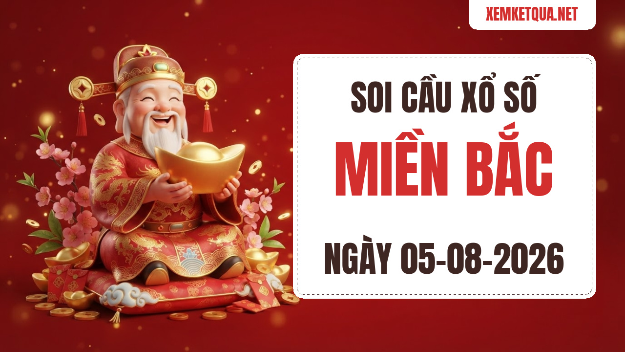 Soi cầu XSMB chuẩn xác ngày 05/08/2026 — Bạch thủ lô 05
