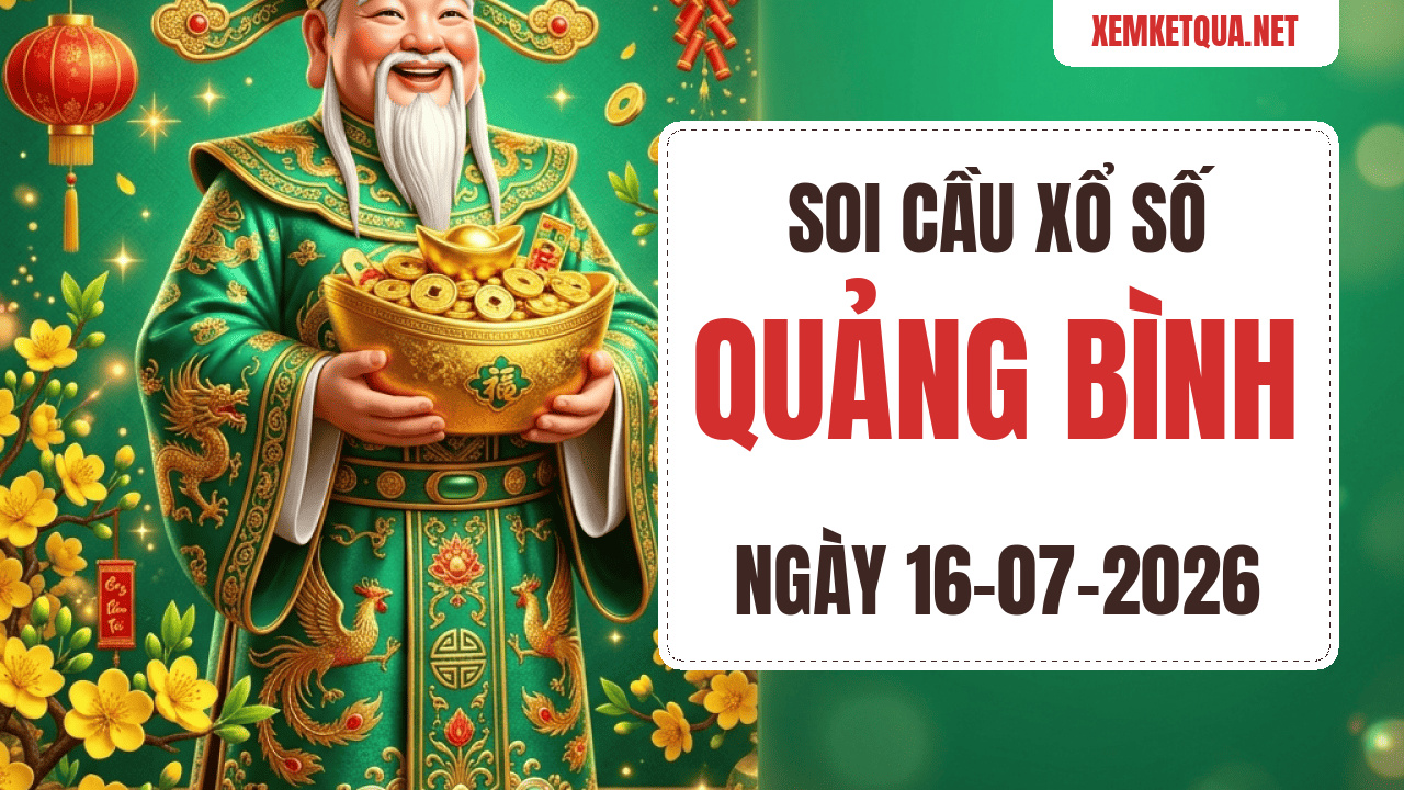 Soi cầu XSKT Quảng Bình chuẩn xác ngày 16/07/2026 — Bạch thủ lô 82