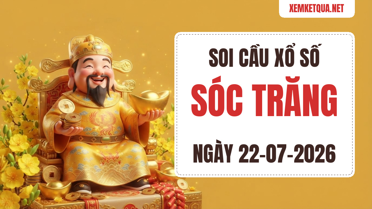 Soi cầu XSKT Sóc Trăng chuẩn xác ngày 22/07/2026 — Bạch thủ lô 01
