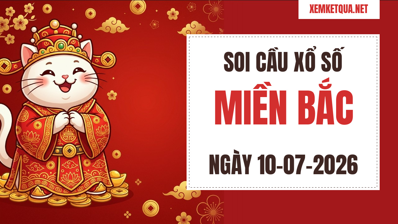 Soi cầu XSMB chuẩn xác ngày 10/07/2026 — Bạch thủ lô 32